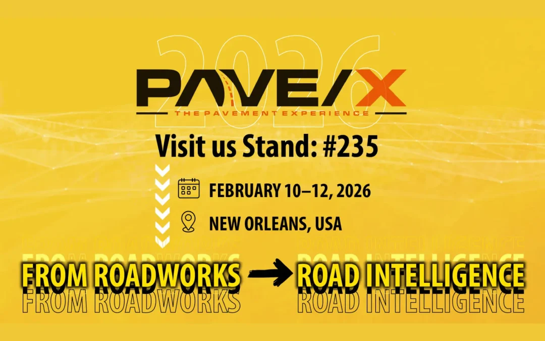 From Roadworks to Road Intelligence: Our Presence at PAVE/X 2026